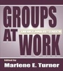 Cover: Groups at Work - Psychology Press Ltd