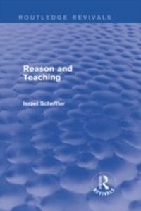 Enlarge image Cover: Reason and Teaching (Routledge Revivals) - Routledge