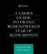 Abbildung von: A User's Guide to Franz Rosenzweig's Star of Redemption - Routledge