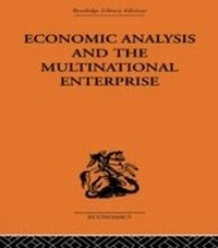 Enlarge image Cover: Economic Analysis and Multinational Enterprise - Routledge