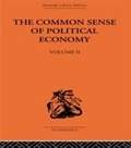 Cover: The Commonsense of Political Economy - Routledge