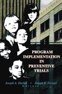 Cover: Program Implementation in Preventive Trials - Routledge