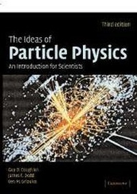 Abbildung von: The Ideas of Particle Physics - Cambridge University Press