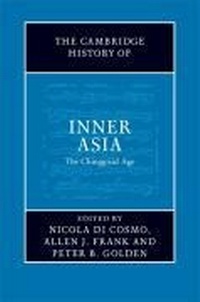 Enlarge image Cover: The Cambridge History of Inner Asia - Cambridge University Press
