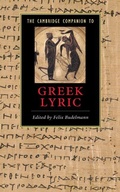 Cover: The Cambridge Companion to Greek Lyric - Cambridge University Press