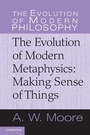 Cover: The Evolution of Modern Metaphysics - Cambridge University Press
