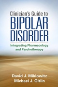 Cover: Clinician's Guide to Bipolar Disorder - The Guilford Press
