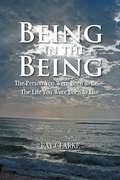 Cover: Being in the Being - AUTHORHOUSE