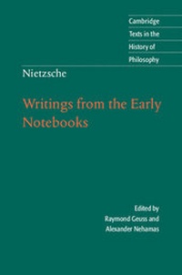Enlarge image Cover: Nietzsche: Writings from the Early Notebooks - Cambridge University Press