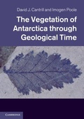 Cover: The Vegetation of Antarctica through Geological Time - Cambridge University Press