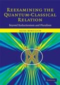 Cover: Reexamining the Quantum-Classical Relation - Cambridge University Press