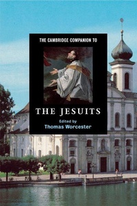 Enlarge image Cover: The Cambridge Companion to the Jesuits - Cambridge University Press