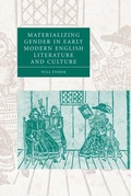 Cover: Materializing Gender in Early Modern English Literature and Culture - Cambridge University Press