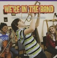 Enlarge image Cover: We're in the Band - Rosen Classroom