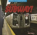 Cover: Let's Ride the Subway! - PowerKids Press
