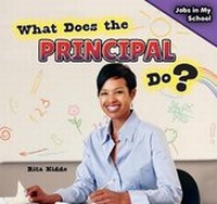 Enlarge image Cover: What Does the Principal Do? - PowerKids Press