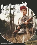 Cover: Hunting with Shotguns - PowerKids Press