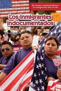 Enlarge image Cover: Los Inmigrantes Indocumentados (Undocumented Immigrants) - PowerKids Press
