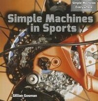 Enlarge image Cover: Simple Machines in Sports - PowerKids Press