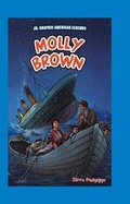 Cover: Molly Brown - PowerKids Press
