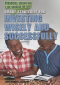 Cover: Smart Strategies for Investing Wisely and Successfully - Rosen Young Adult