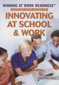 Enlarge image Cover: Step-By-Step Guide to Innovating at School and Work - Rosen Young Adult