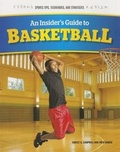 Cover: An Insider's Guide to Basketball - Rosen Young Adult