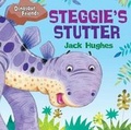 Cover: Steggie's Stutter - Windmill Books