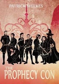Enlarge image Cover: The Prophecy Con - 47North