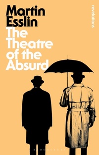 Enlarge image Cover: The Theatre of the Absurd - Bloomsbury Academic