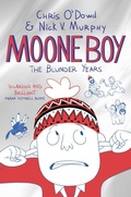 Cover: Moone Boy: The Blunder Years - Macmillan Children's Books