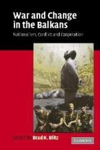 Enlarge image Cover: War and Change in the Balkans - Cambridge University Press