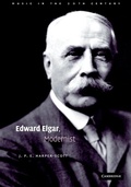 Cover: Edward Elgar, Modernist - Cambridge University Press