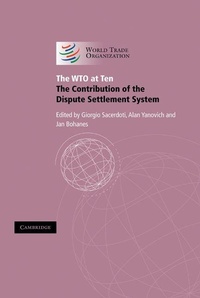 Enlarge image Cover: The WTO at Ten - Cambridge University Press