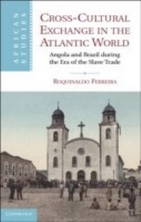 Abbildung von: Cross-Cultural Exchange in the Atlantic World - Cambridge University Press