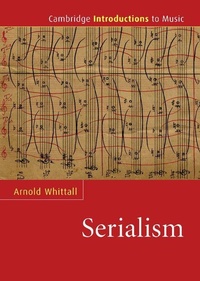 Enlarge image Cover: Serialism - Cambridge University Press