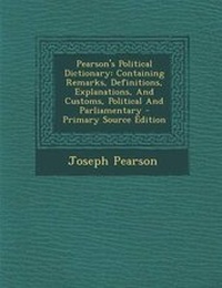 Enlarge image Cover: Pearson's Political Dictionary - Nabu Press