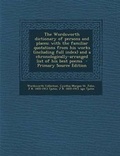 Cover: The Wordsworth Dictionary of Persons and Places; With the Familiar Quotations from His Works (Including Full Index) and a Chronologically-Arranged Lis - Nabu Press