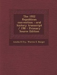 Enlarge image Cover: The 1952 Republican Convention - Nabu Press