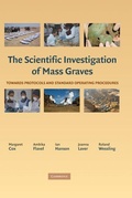 Cover: The Scientific Investigation of Mass Graves - Cambridge University Press