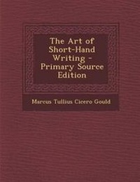 Enlarge image Cover: The Art of Short-Hand Writing - Nabu Press