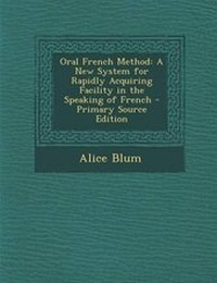 Enlarge image Cover: Oral French Method - Nabu Press