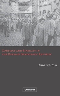 Enlarge image Cover: Conflict and Stability in the German Democratic Republic - Cambridge University Press