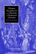 Cover: Women, Sociability and Theatre in Georgian London - Cambridge University Press