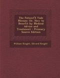 Cover: The Patient's Vade Mecum - Nabu Press