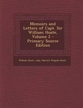 Cover: Memoirs and Letters of Capt. Sir William Hoste, Volume 2 - Primary Source Edition - Nabu Press