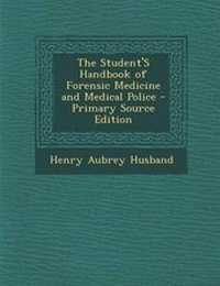 Abbildung von: The Student's Handbook of Forensic Medicine and Medical Police - Nabu Press