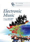 Cover: The Cambridge Companion to Electronic Music - Cambridge University Press