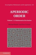 Cover: Aperiodic Order: Volume 1, A Mathematical Invitation - Cambridge University Press