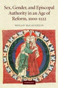 Cover: Sex, Gender, and Episcopal Authority in an Age of Reform, 1000-1122 - Cambridge University Press